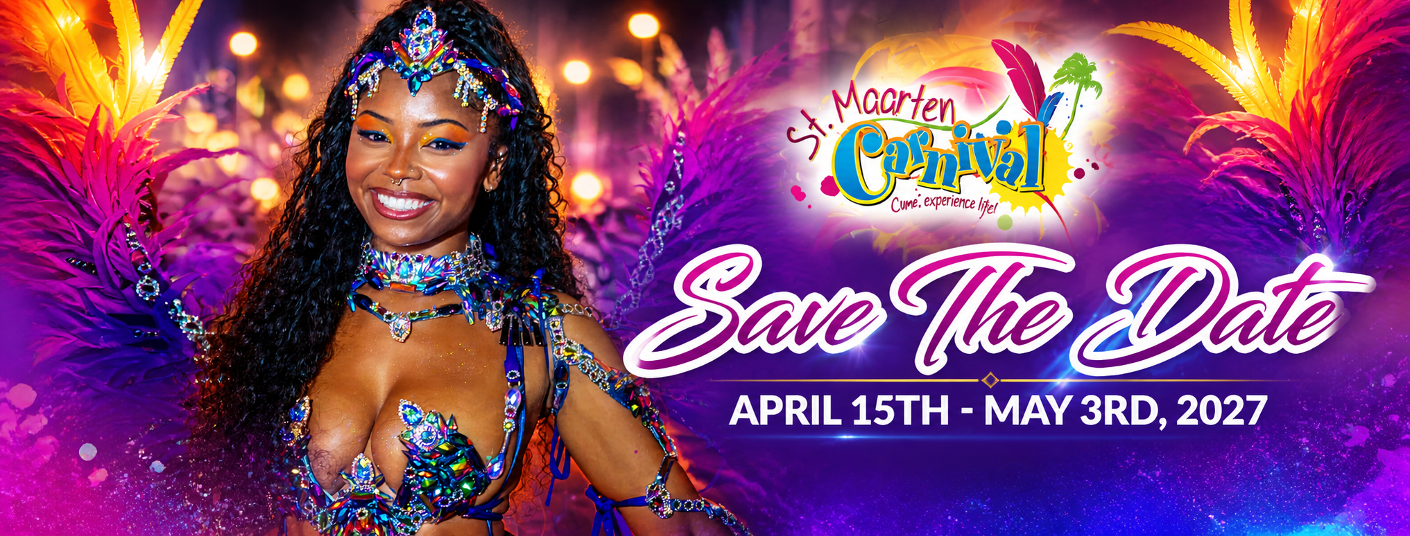Colorful carnival promotion poster for St. Maarten Carnival with a smiling woman in elaborate costume, featuring feathers, beads, and vibrant colors, and text announcing the event dates from April 15th to May 3rd, 2027.