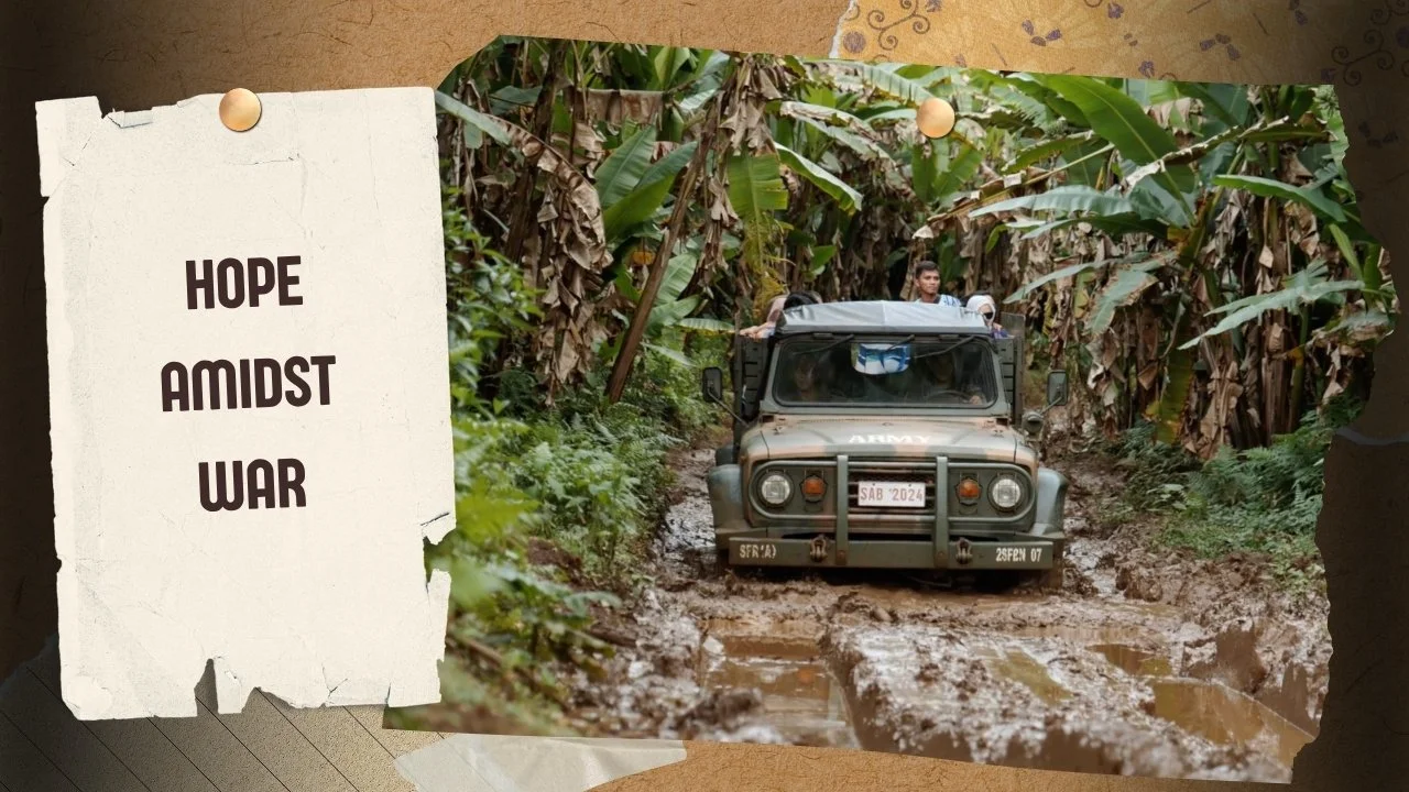 Hope Amidst War in the Philippines - PART 2