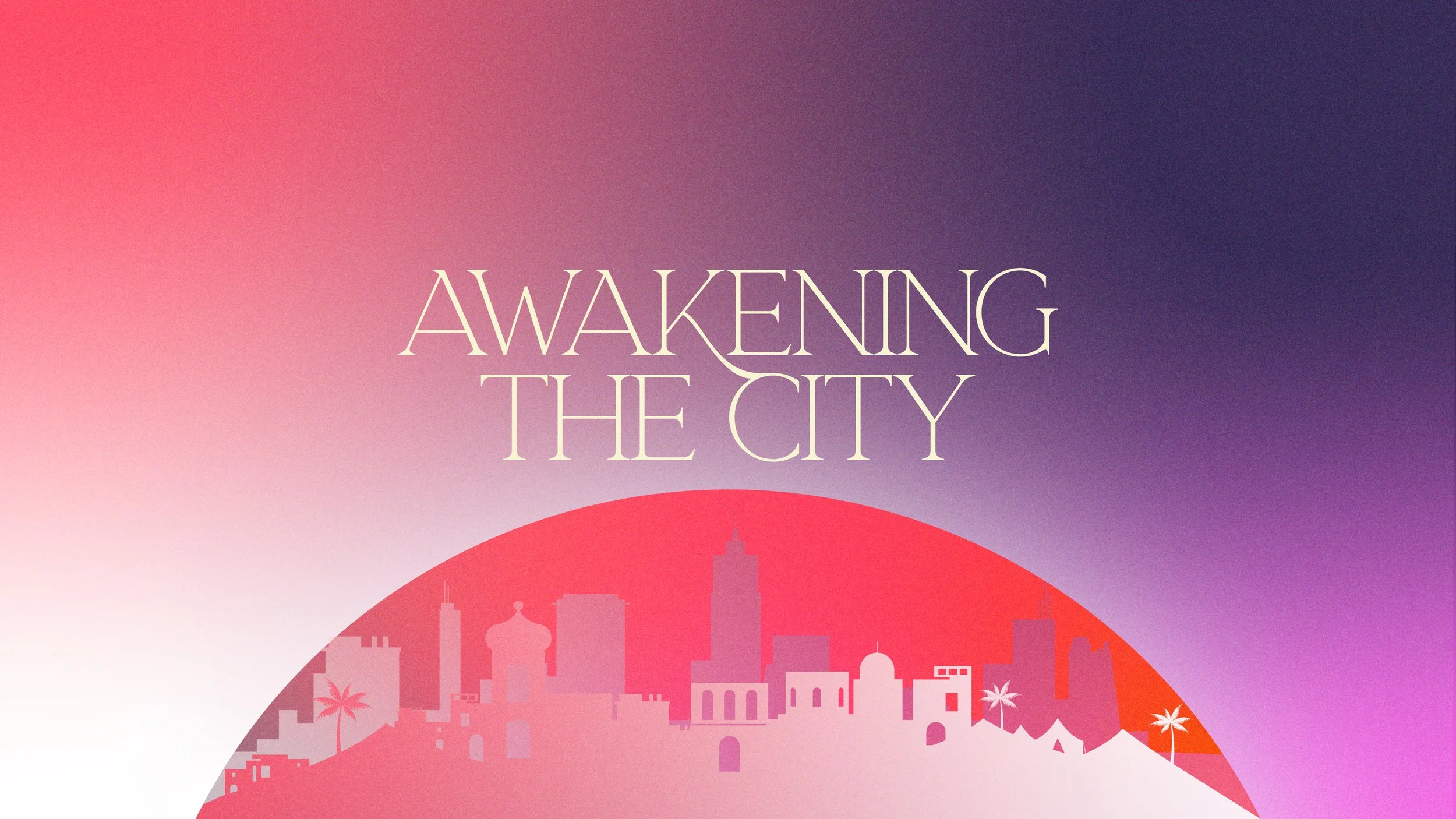 Awakening the City