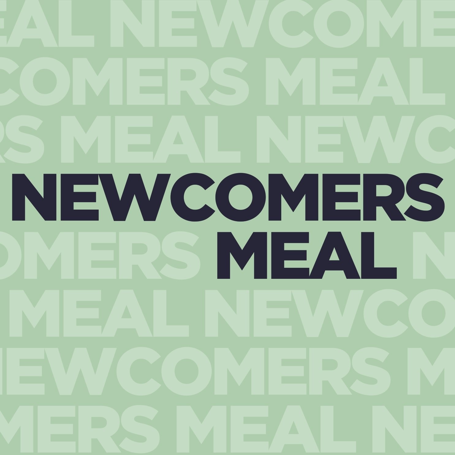 Newcomers Meal