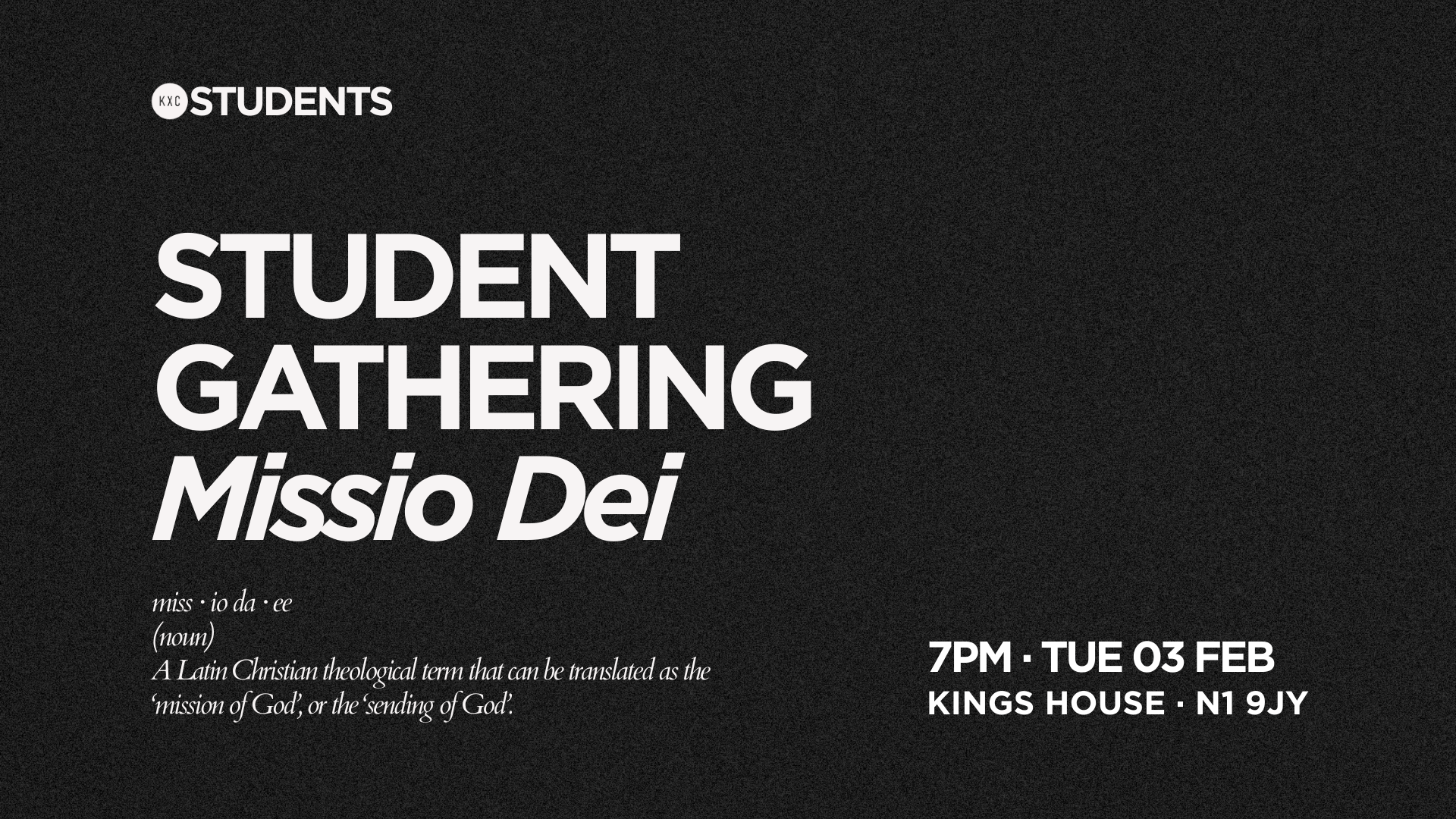 KXC STUDENT GATHERING - Missio Dei