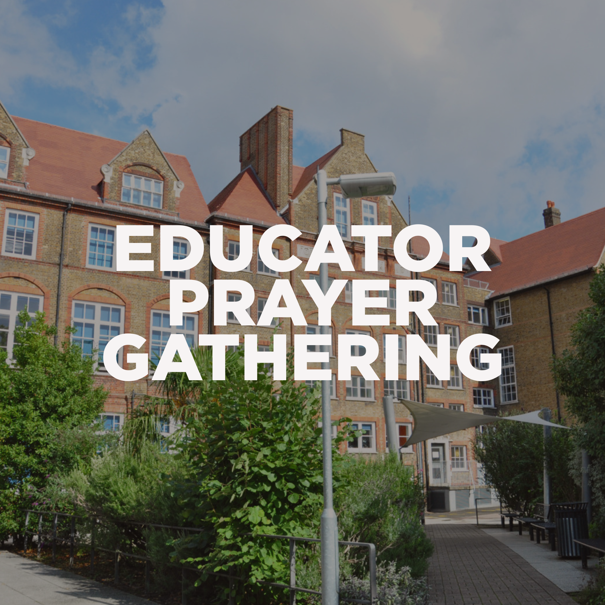 Educator Prayer Gathering