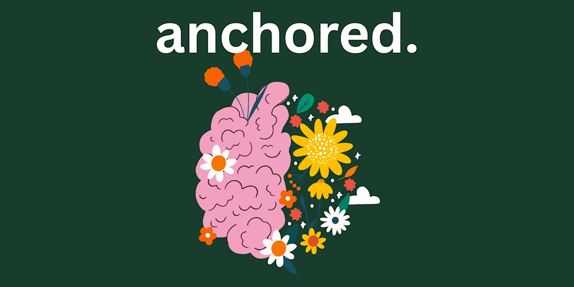 Anchored: Faith & Mental Health in the Real World