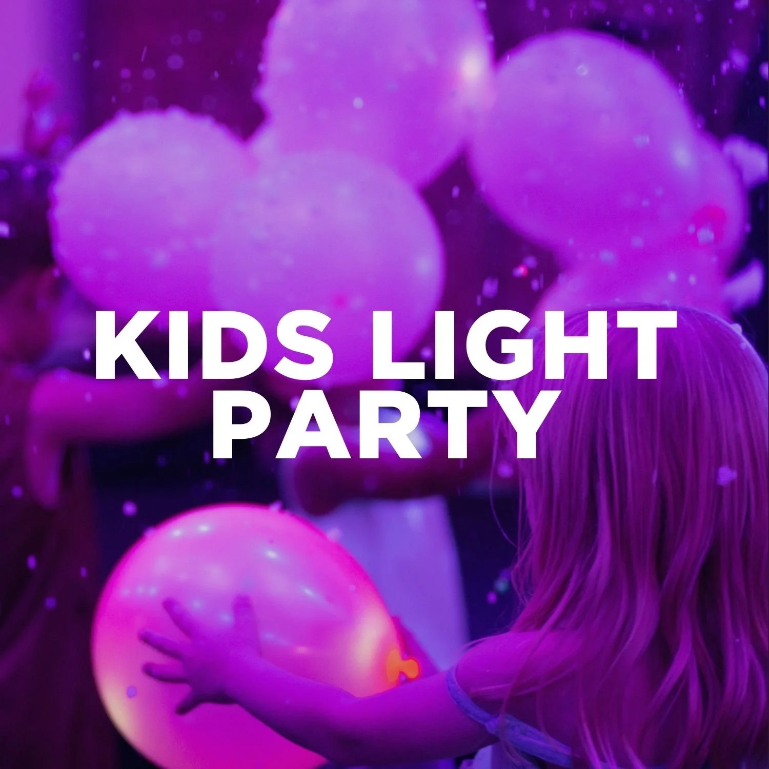 Kids’ Light Party