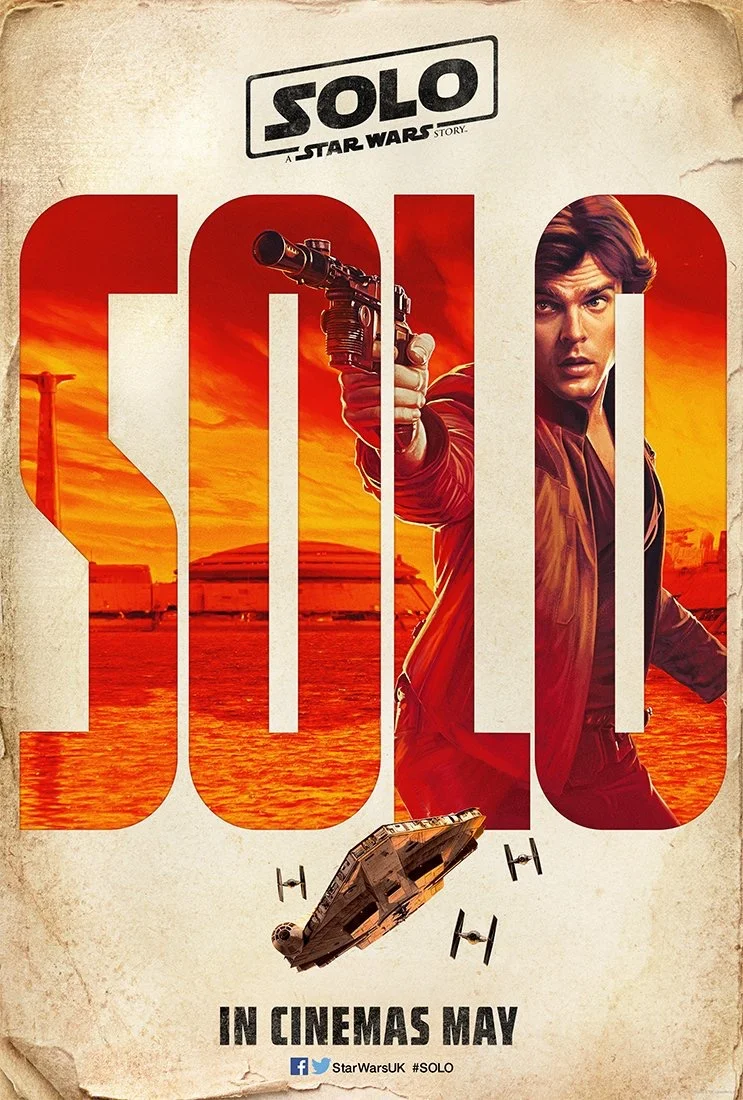 First Official Posters for Solo: A Star Wars Story revealed.