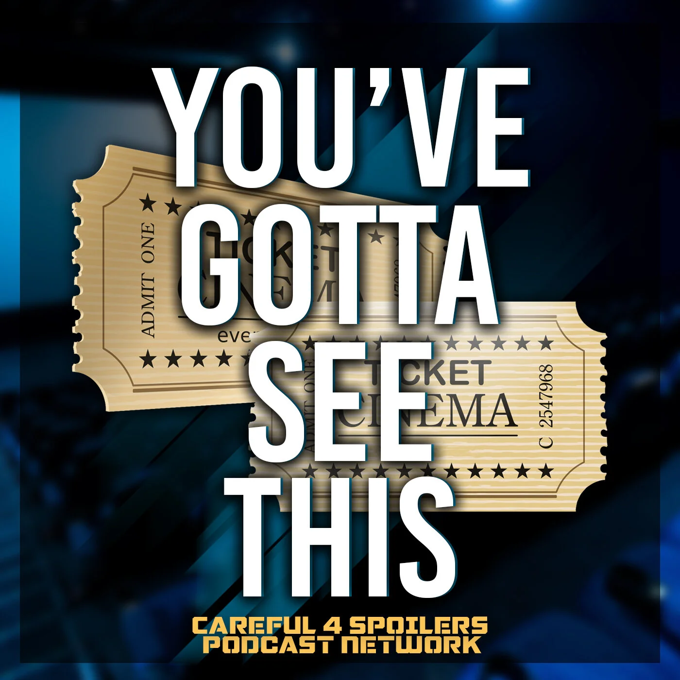 YouveGottaSeethisPodcastv2.jpg