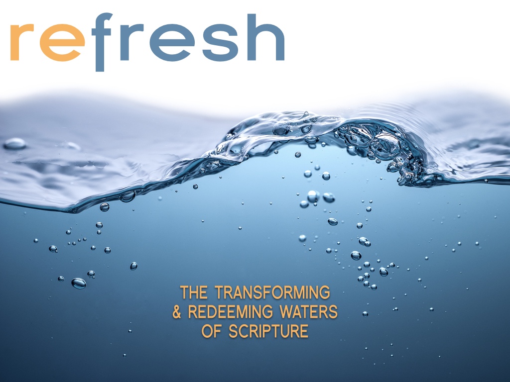 Refresh: Week 3