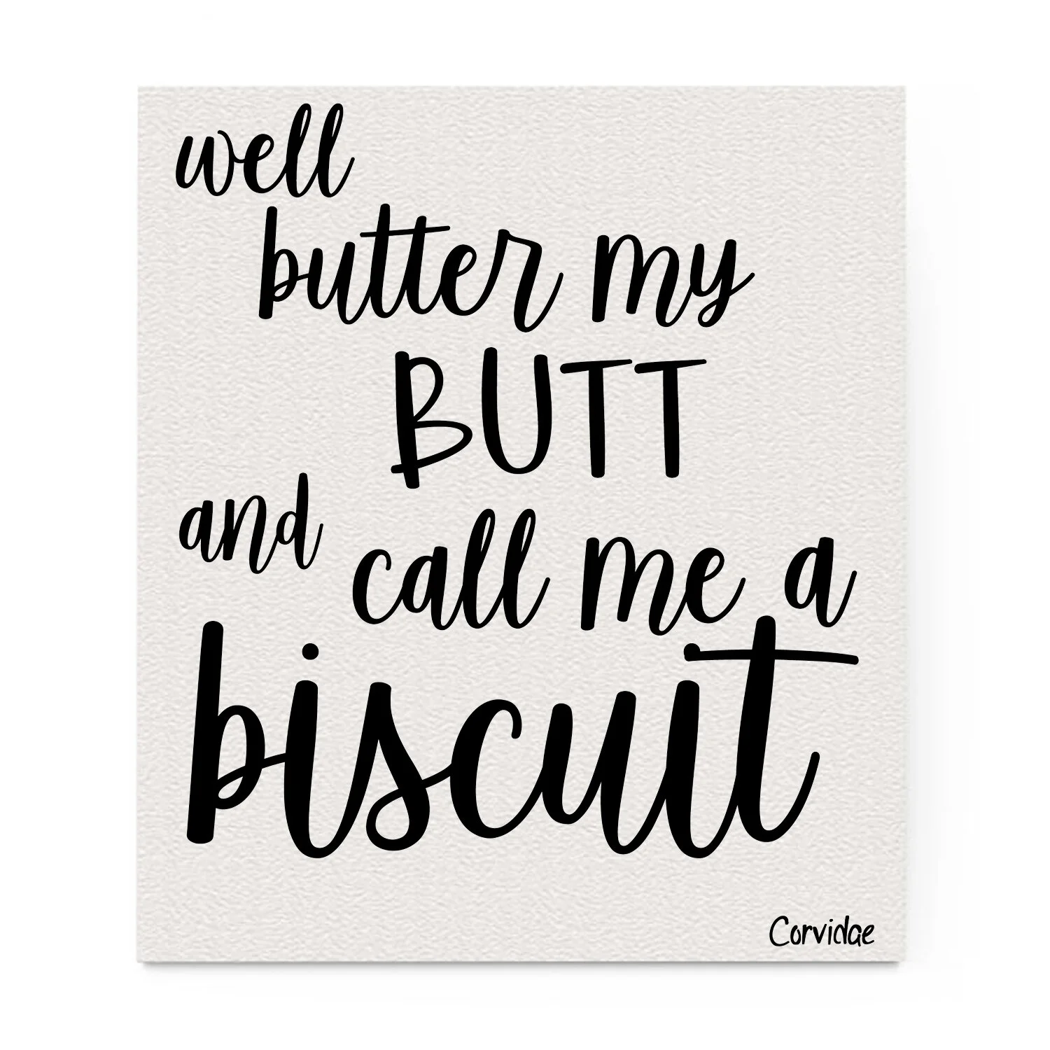 Butter My Butt Swedish Dishcloth
