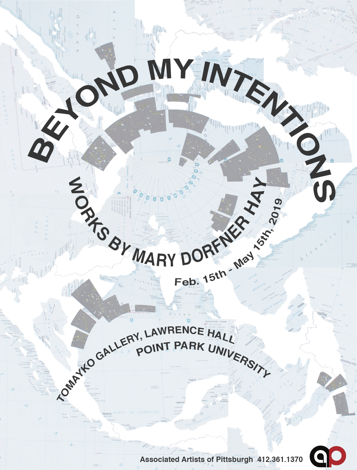Beyond My Intentions Works by AAP member Mary Dorfner Hay Feb 2019 - May 2019 Tomayko Gallery, Lawrence Hall Point Park University, Pittsburgh, PA