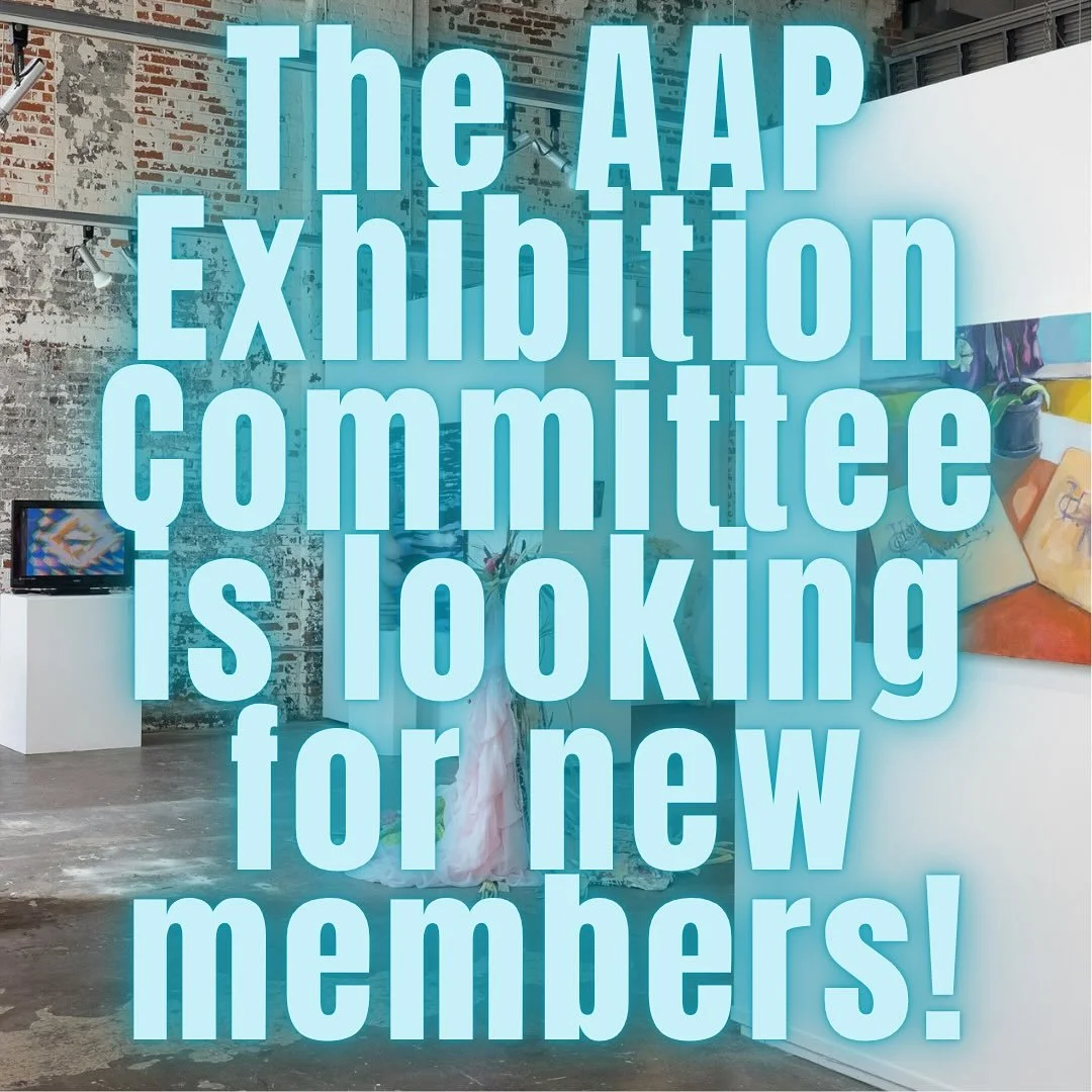 Interested in the Exhibition Committee? We&rsquo;re looking for new members on the Exhibition Committee! The Exhibition Committee&rsquo;s role is incredibly valuable to the organization. With exhibitions at the core of AAP&rsquo;s mission, it is vita
