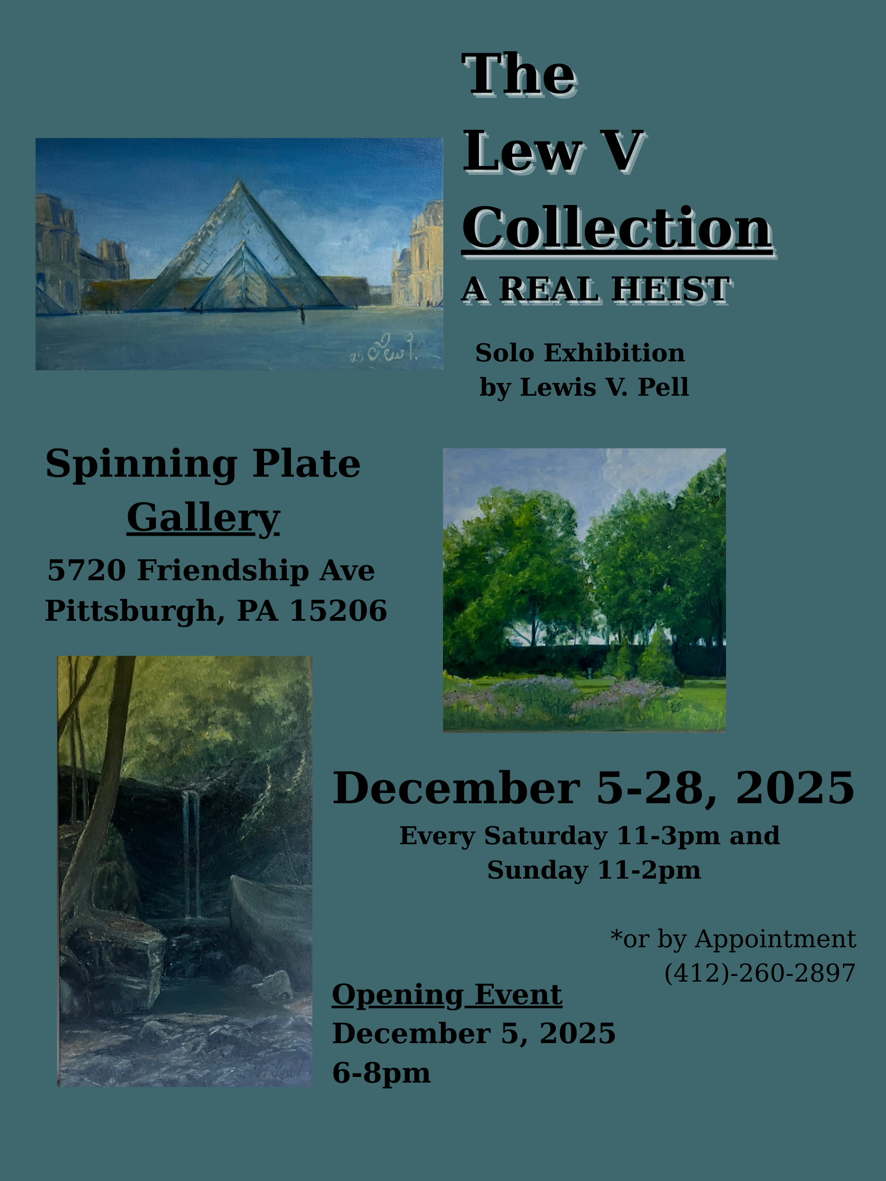 "The Lew V Collection: A Real Heist," a solo exhibition by Lewis V. Pell at Spinning Plate Gallery