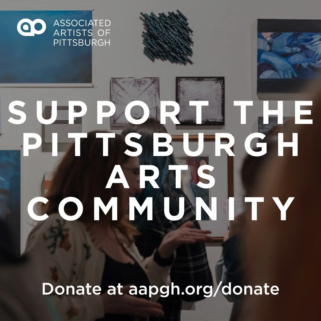 When you give to Associated Artists of Pittsburgh, you are giving to artists. You are standing behind a community of more than 550 artists who call Pittsburgh and the surrounding region home. These artists are your family members, friends, coworkers,