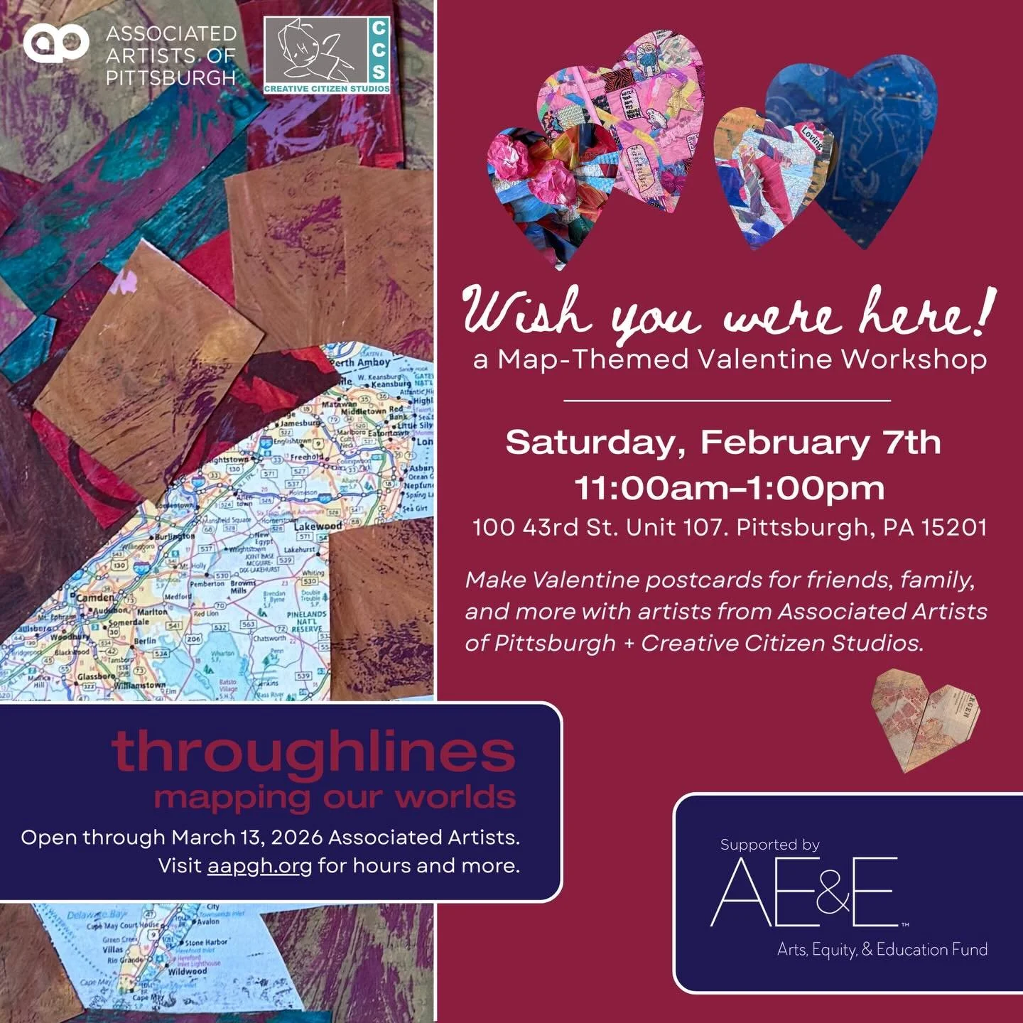 Join us Saturday, February 7th, 11am-1pm for &ldquo;Wish you were here!&rdquo;a map-themed Valentines workshop!

Make Valentine postcards for friends, family, and more with artists from Associated Artists of Pittsburgh + Creative Citizen Studios. Wor