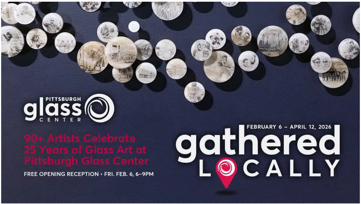'Gathered Locally' celebrates 25 years of Glass Art at the Pittsburgh Glass Center with over 90 artists
