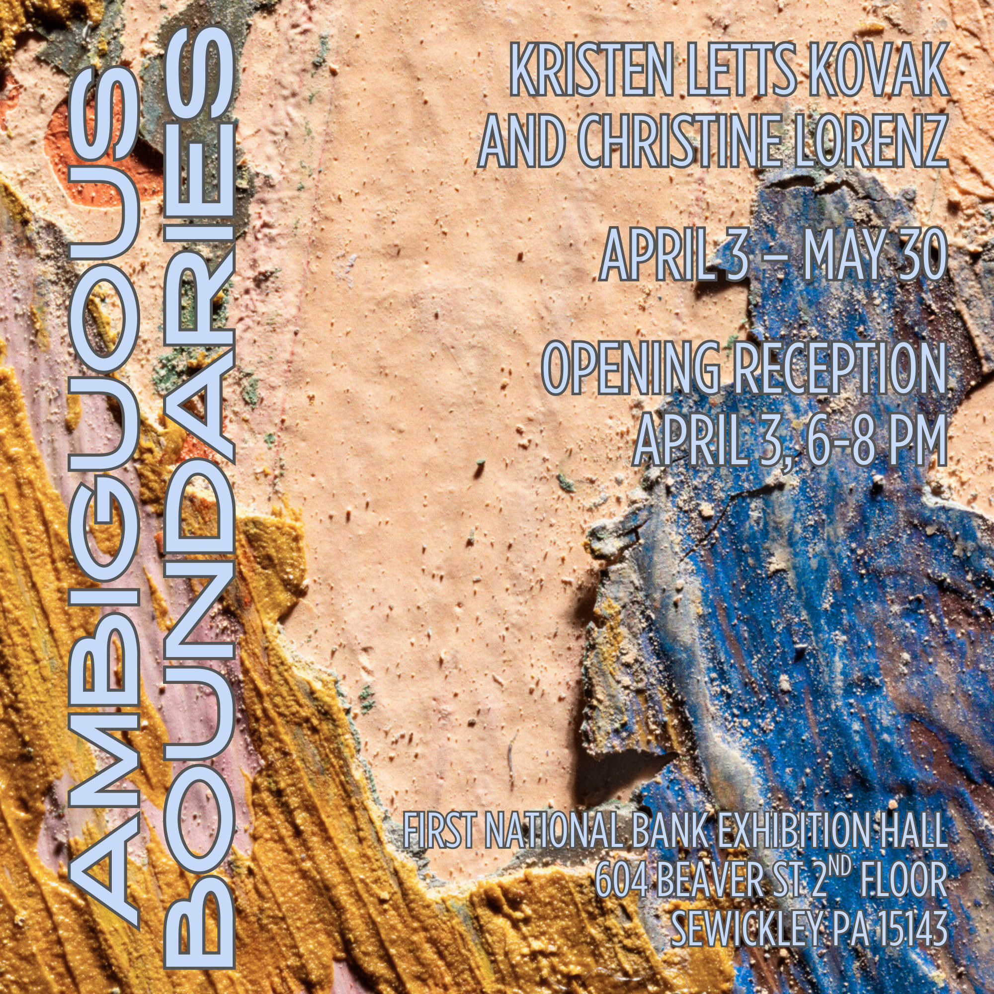 "Ambiguous Boundaries," with work by Christine Lorenz and Kristen Letts Kovak, on until May 28th