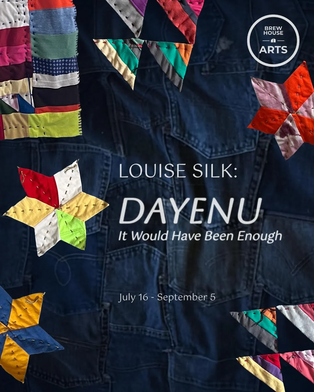 "Dayenu: It Would Have Been Enough," a solo exhibition by Louise Silk, on view now at Brew House Arts