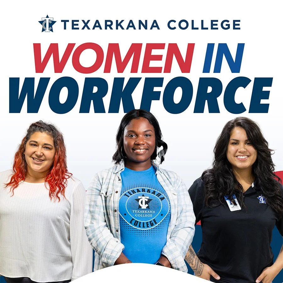 Texarkana College to Host Women in Workforce Event on June 9, 2023