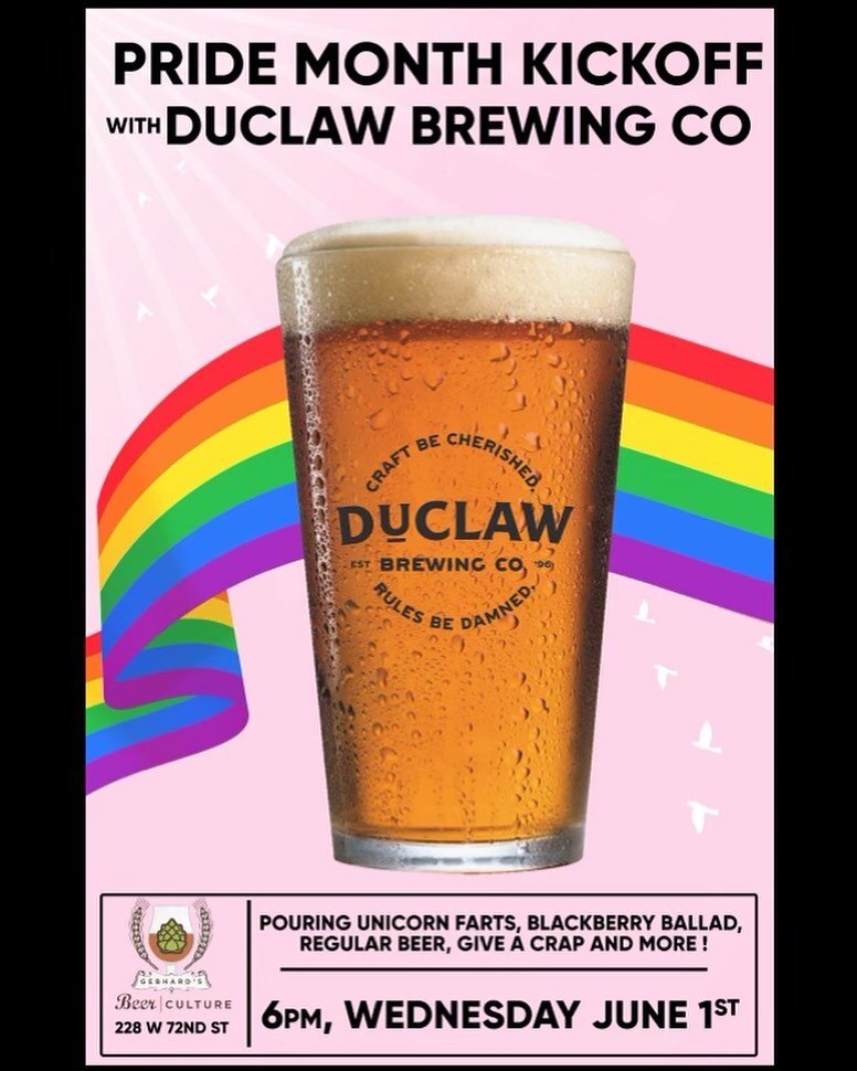 Take off your ROS&Eacute; COLORED GLASSES and smell the UNICORN FARTS. Time to GIVE A CRAP about the PASTRIARCHY! If anything come have a REGULAR BEER with SWEET BABY JESUS! To kick off Pride Month, DuClaw is taking over Gebhard&rsquo;s Draft List wi