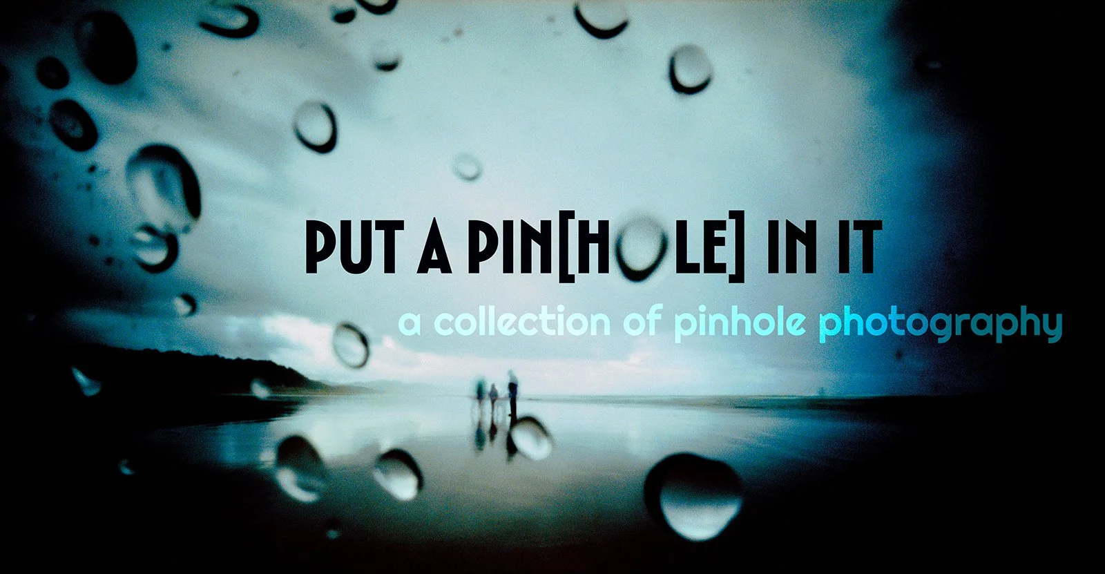 Put a Pin[hole] In It - Show Opening Saturday, August 1st, 2026