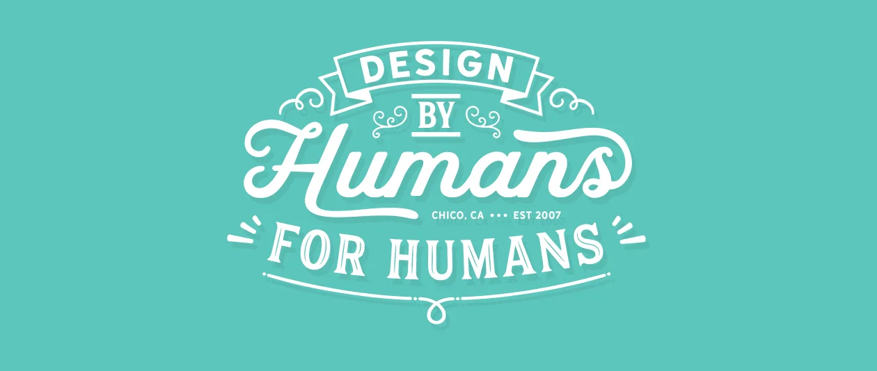 Design By Humans. For Humans. For A Better World.