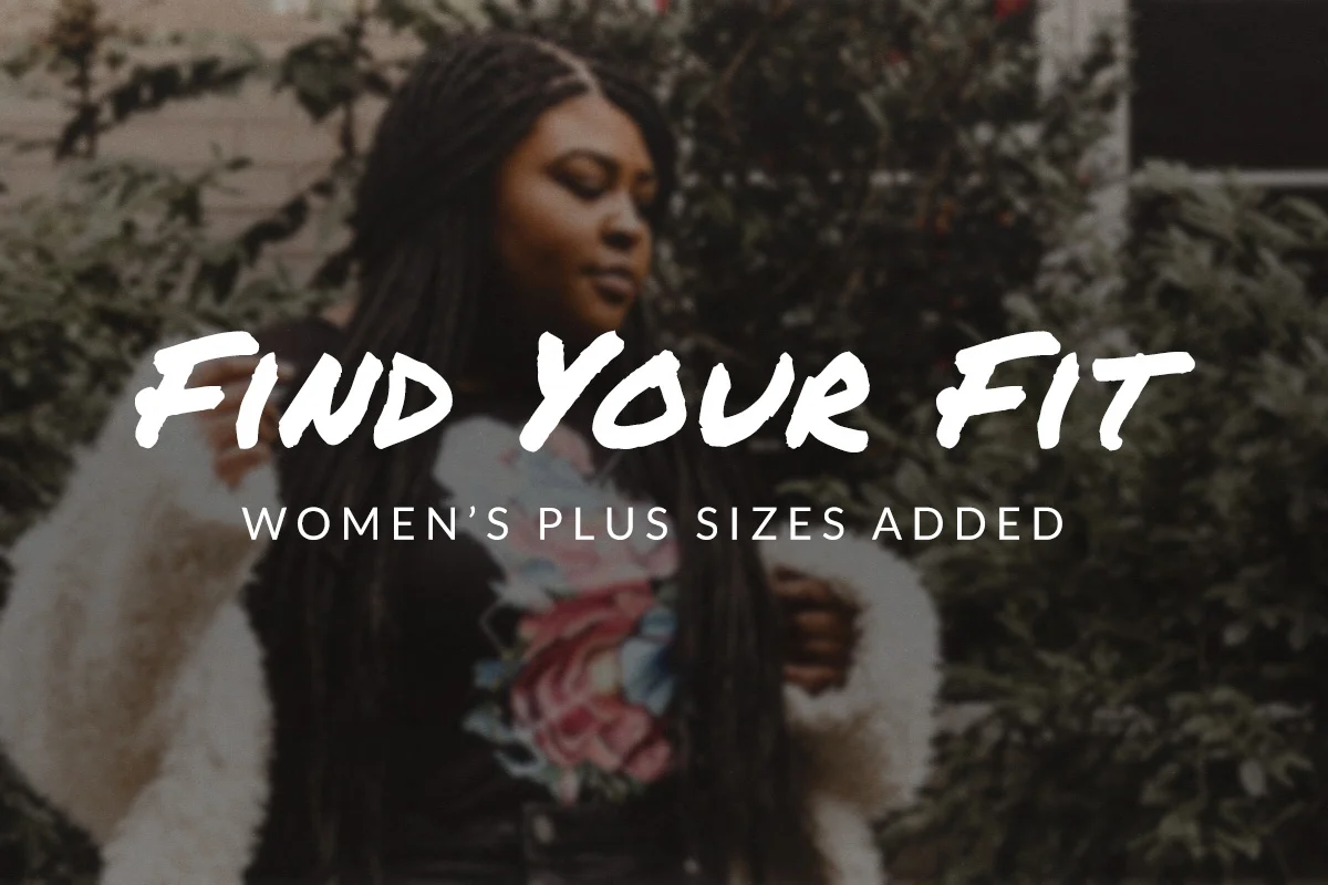 Find Your Fit, Women’s Plus Sizes Added