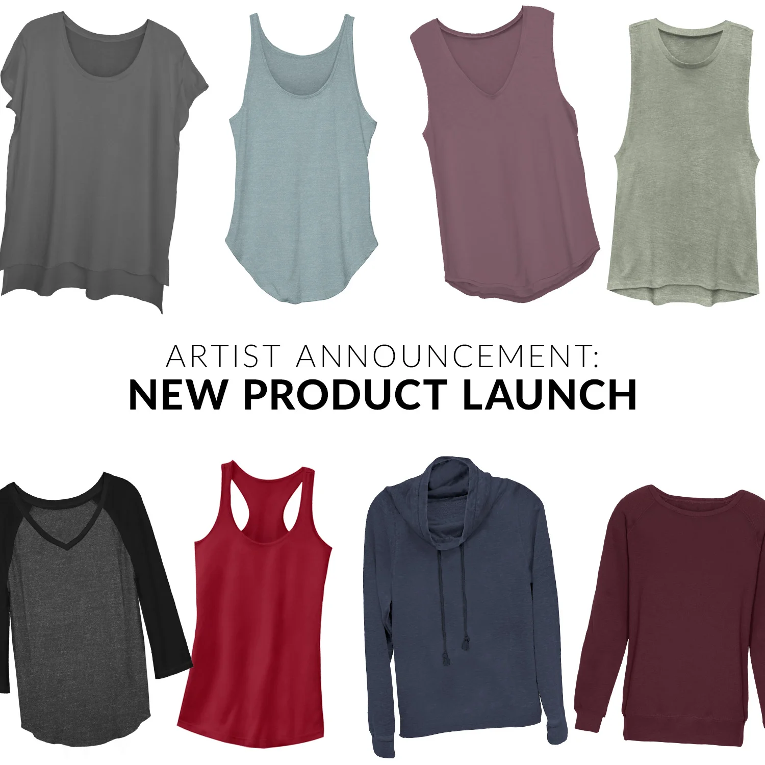 Artist Announcement: New Product Launch