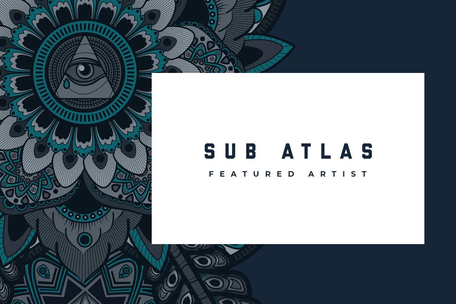Featured Artist: SubAtlas