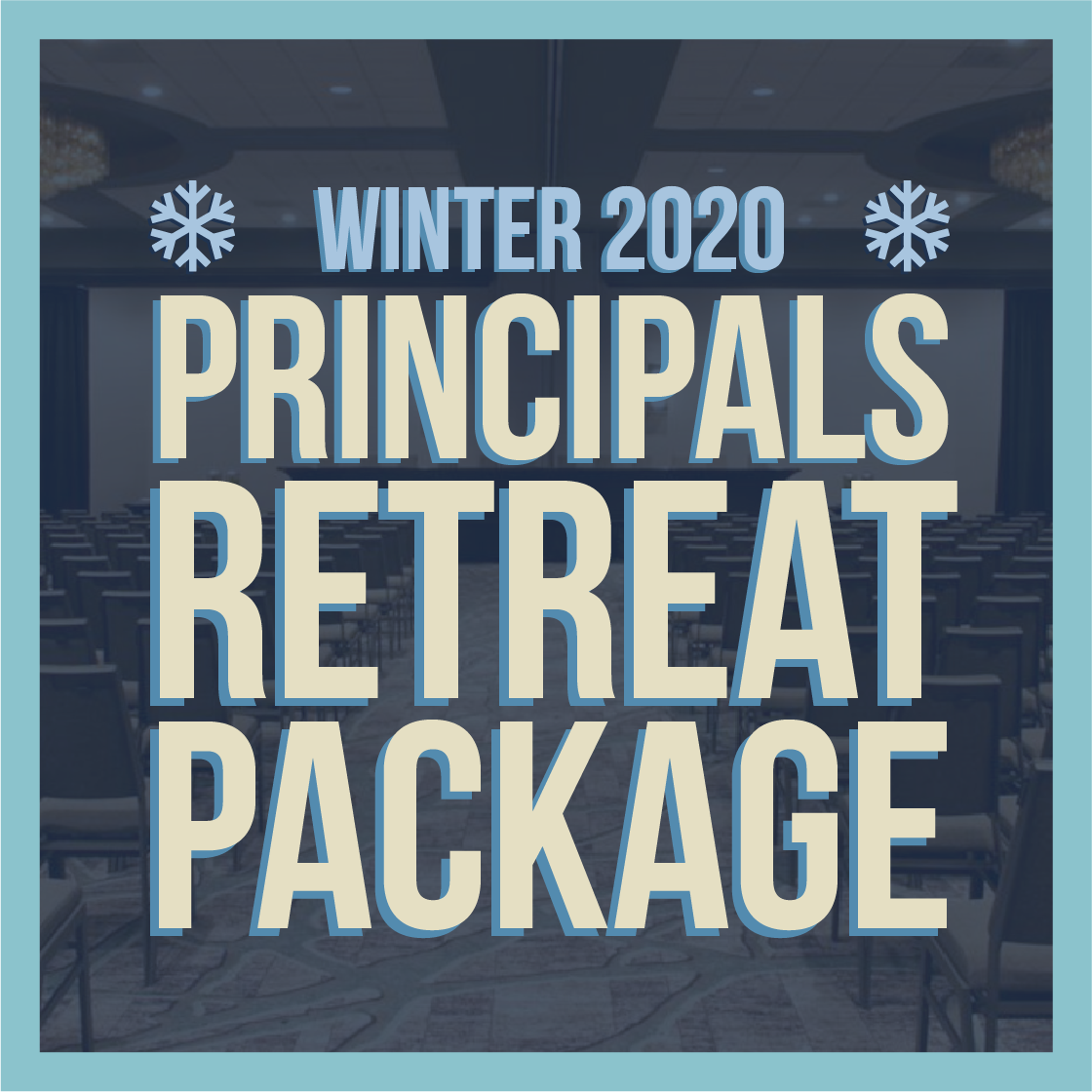 Winter 2020 Principals Retreat