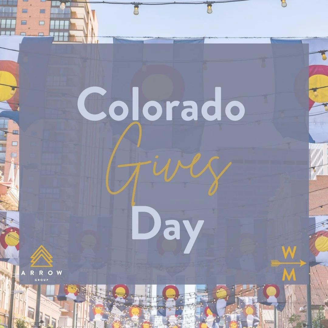 ✨Colorado Gives Day✨

We believe that it's important to support our local communities. As part of this commitment, we set aside $100 from each closing at The Arrow Group, and this year we are donating a total of almost $4,000 to 3 incredible organiza