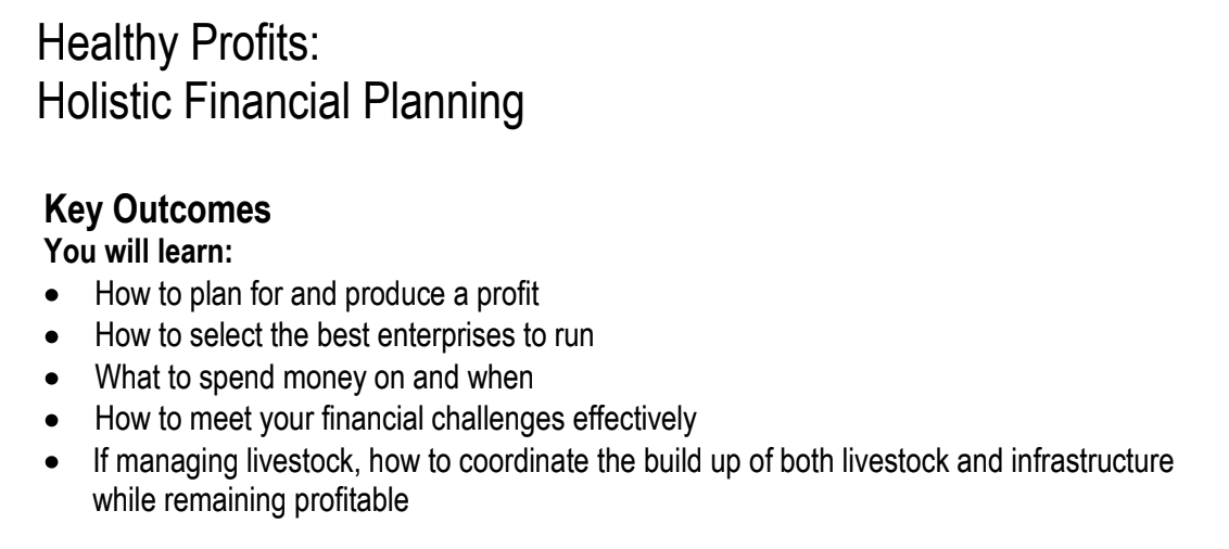 Financial Planning manual 2012. If you are interested in learning more about the Holistic Management method for financial planning, this report is an excellent starting point. Click here to view this PDF .