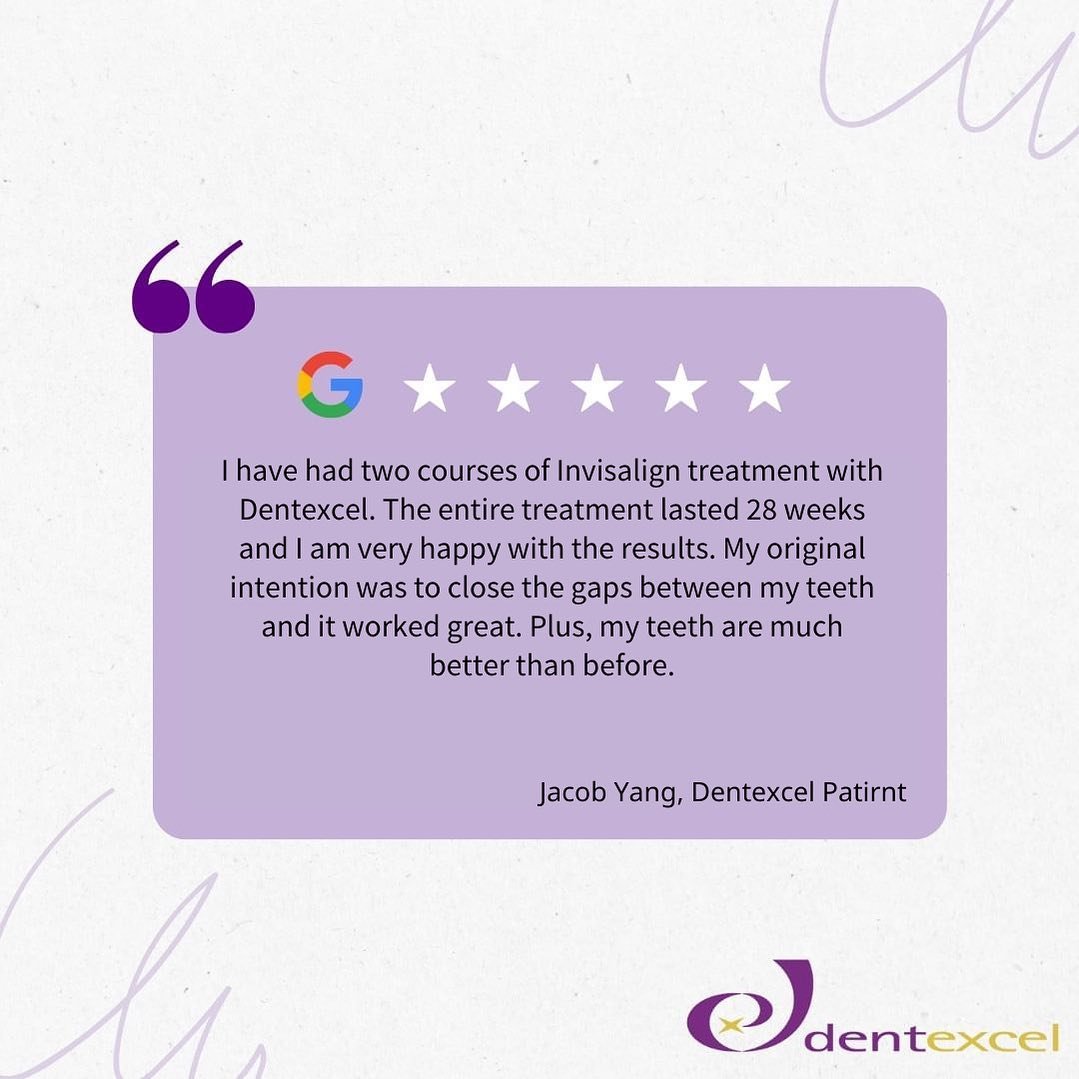&ldquo;I have had two courses of Invisalign treatment with Dentexcel. The entire treatment lasted 28 weeks and I am very happy with the results. My original intention was to close the gaps between my teeth and it worked great. Plus, my teeth are much