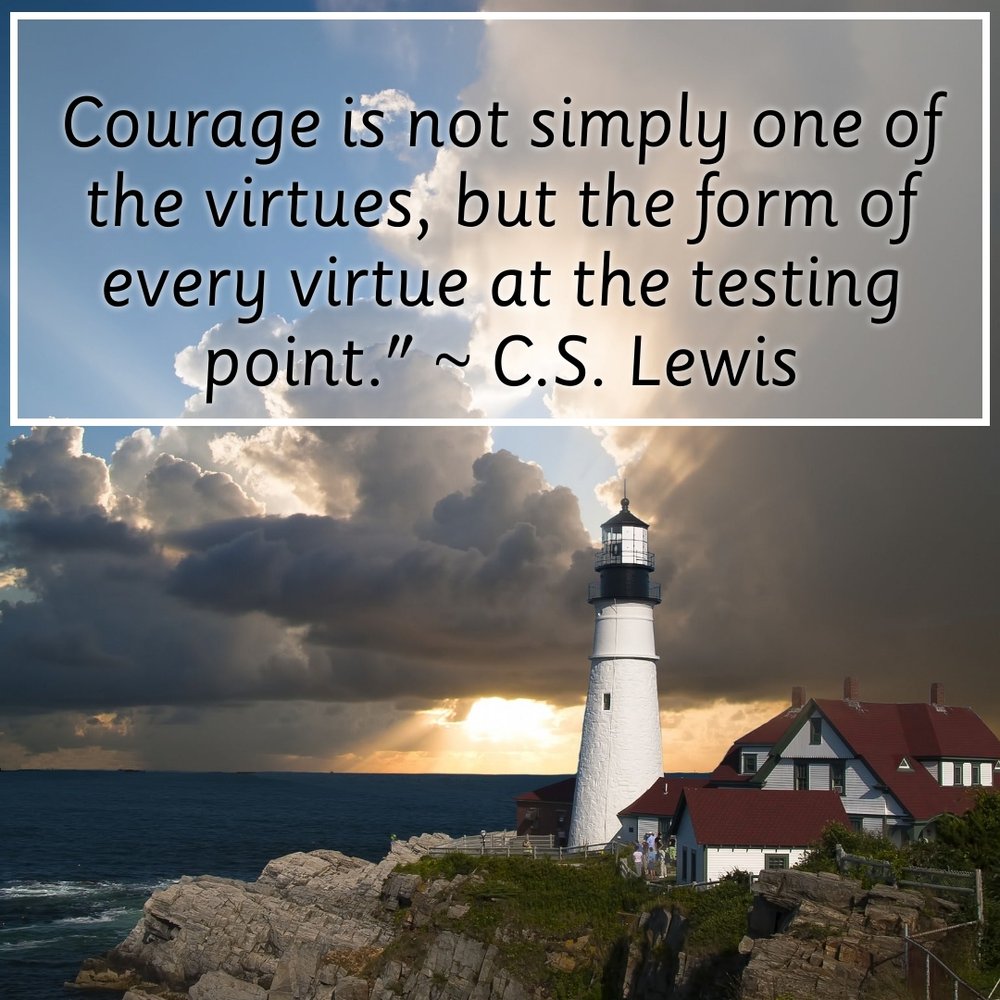 Courage - C.S. Lewis .jpg
