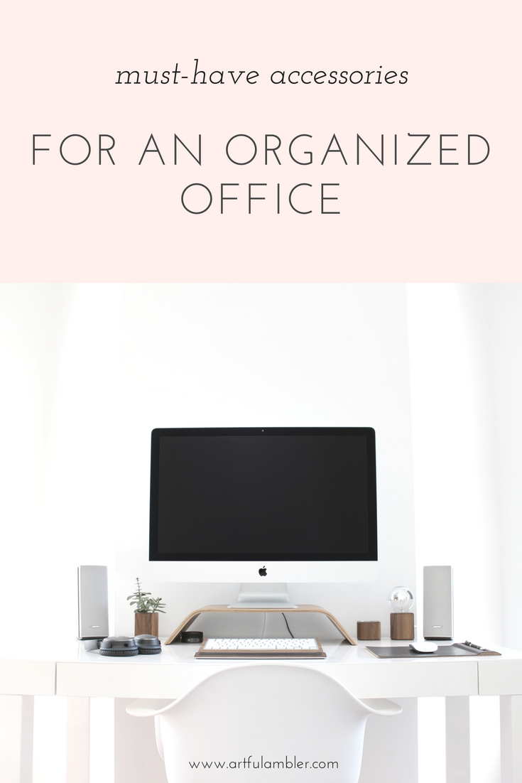 Must-Have Office Accessories — The Artful Ambler