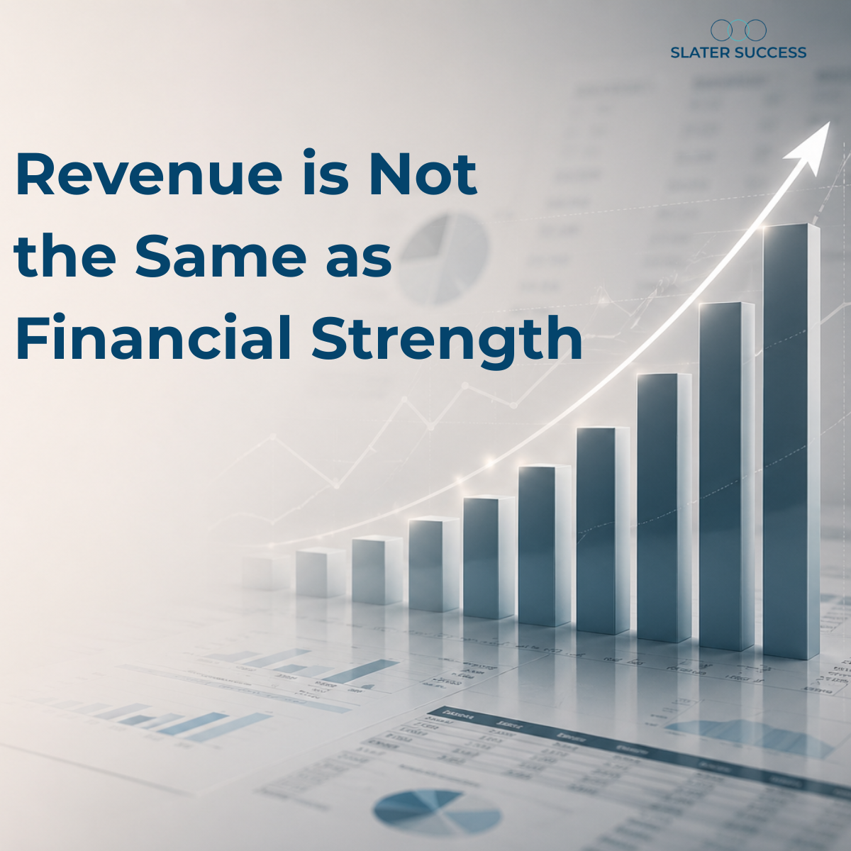 Revenue Is Not the Same as Financial Strength