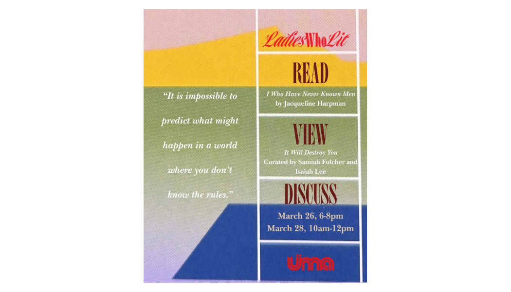 Ladies Who Lit at UIMA I Who Have Never Known Men by Jacqueline Harpman