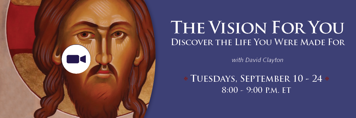 To register go to instituteofcatholicculture.org/talk/the-vision-for-you