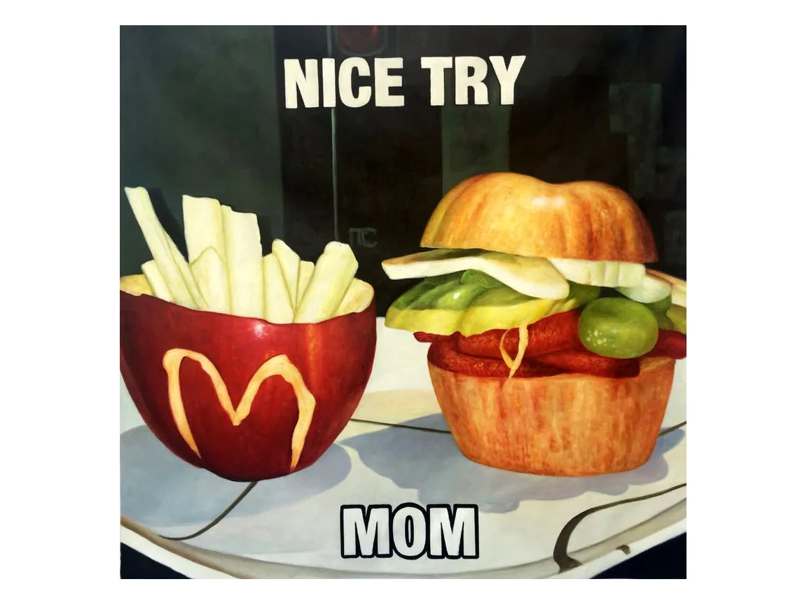 Nice Try Mom 2016 Oil on Canvas 46 x 48 in.