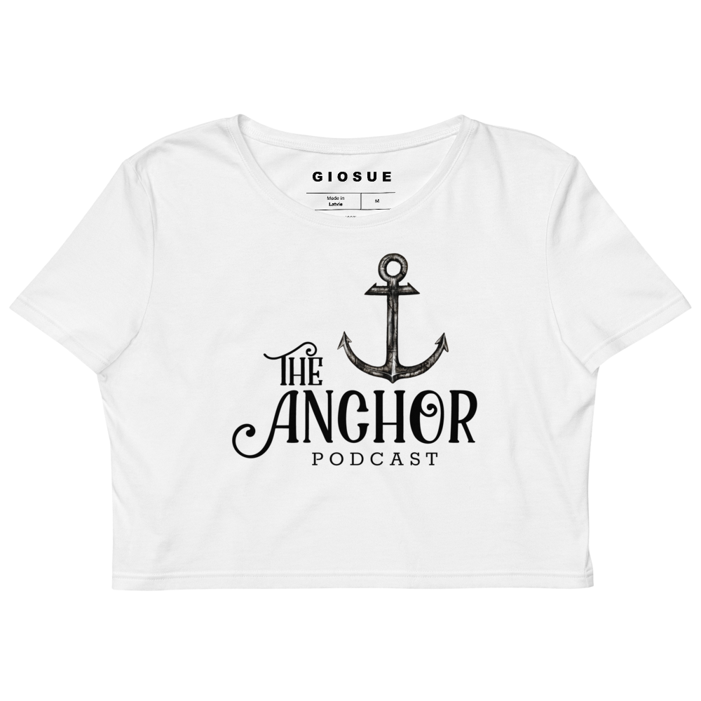 The Anchor Podcast Organic Crop Top