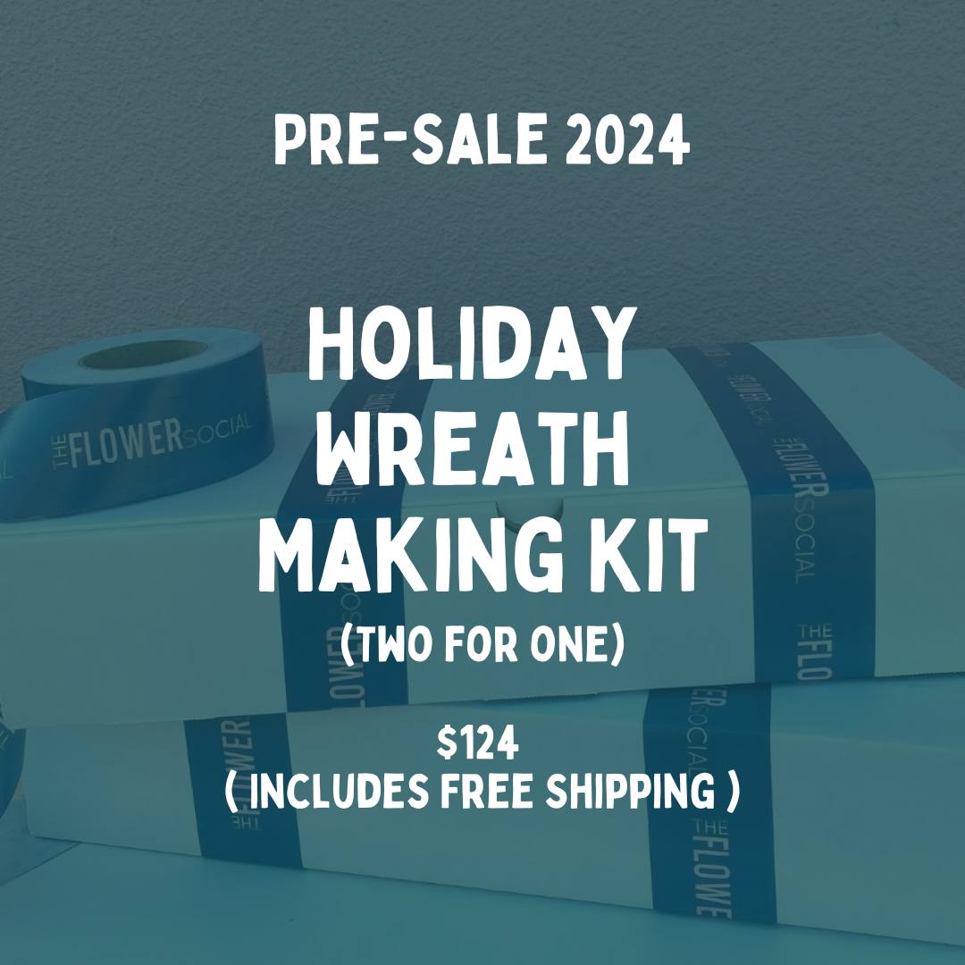 2024 Pre-Sale Holiday Wreath Making Kits