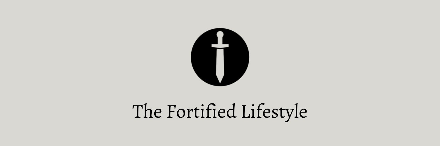 The Fortified Lifestyle