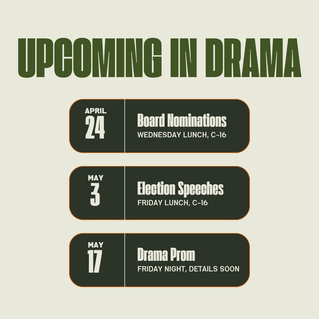 It's that time of year again: Drama Board elections and Drama Prom! 💫

Make sure to mark your calendar with these dates. Details are below, but feel free to comment/DM us with any questions. ⬇️

Wednesday, April 24:
During Drama Club, we will be con