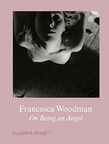On Being an Angel, by Francesca Woodman