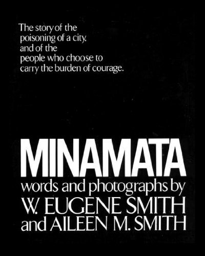 Minamata, by Aileen Smith and W. Eugene Smith