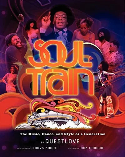 Soul Train: The Music, Dance, and Style of a Generation, by Morgan and John Smith