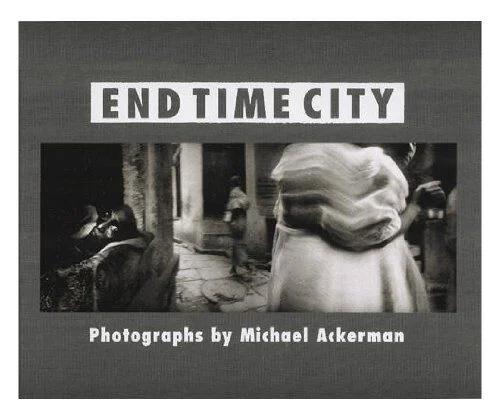 End Time City, by Michael Ackerman