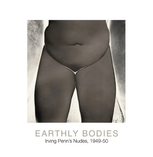 Earthly Bodies, by Irving Penn