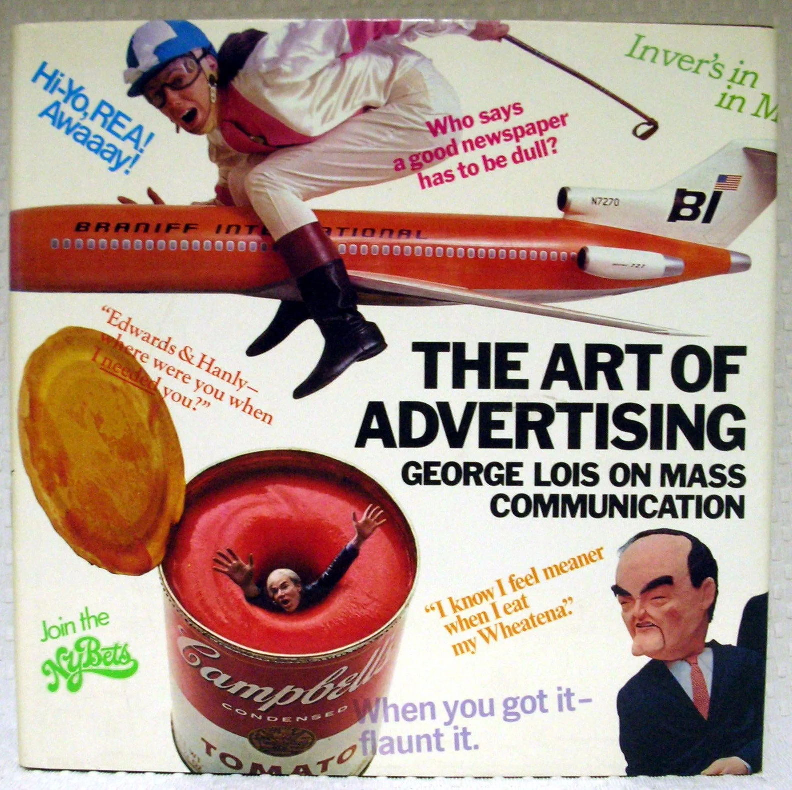 The Art of Advertising, by George Lois