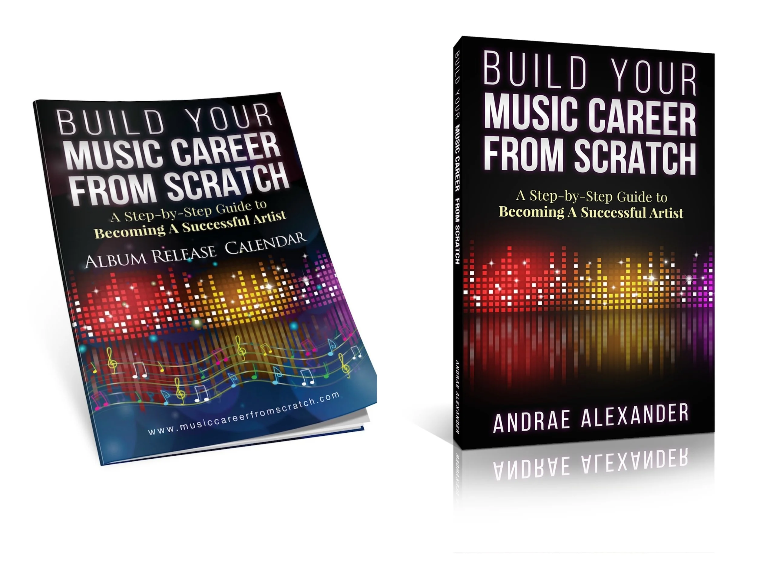 Build Your Music Career From Scratch E-Book & E-Calendar 