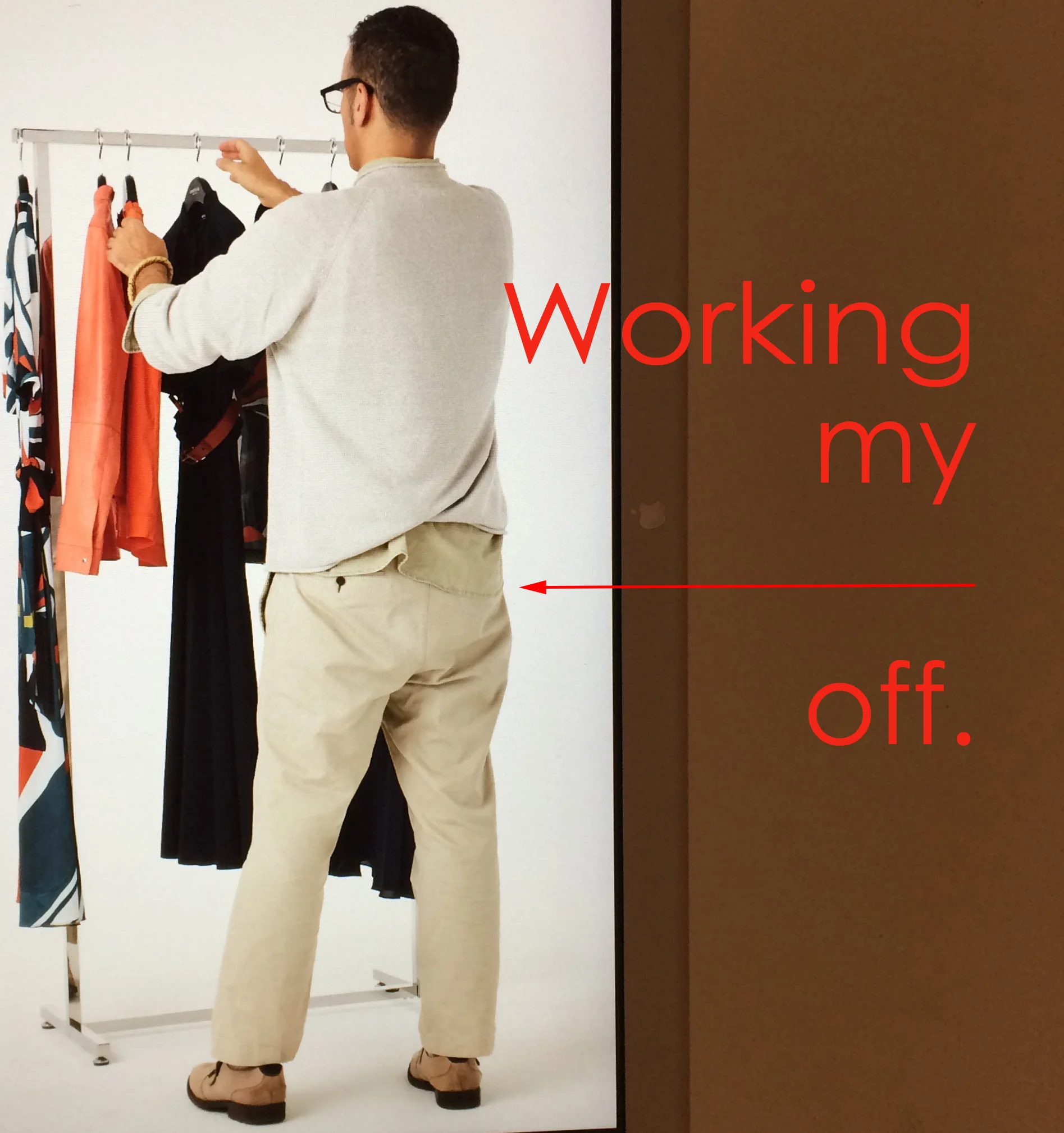 working my ass off.jpg