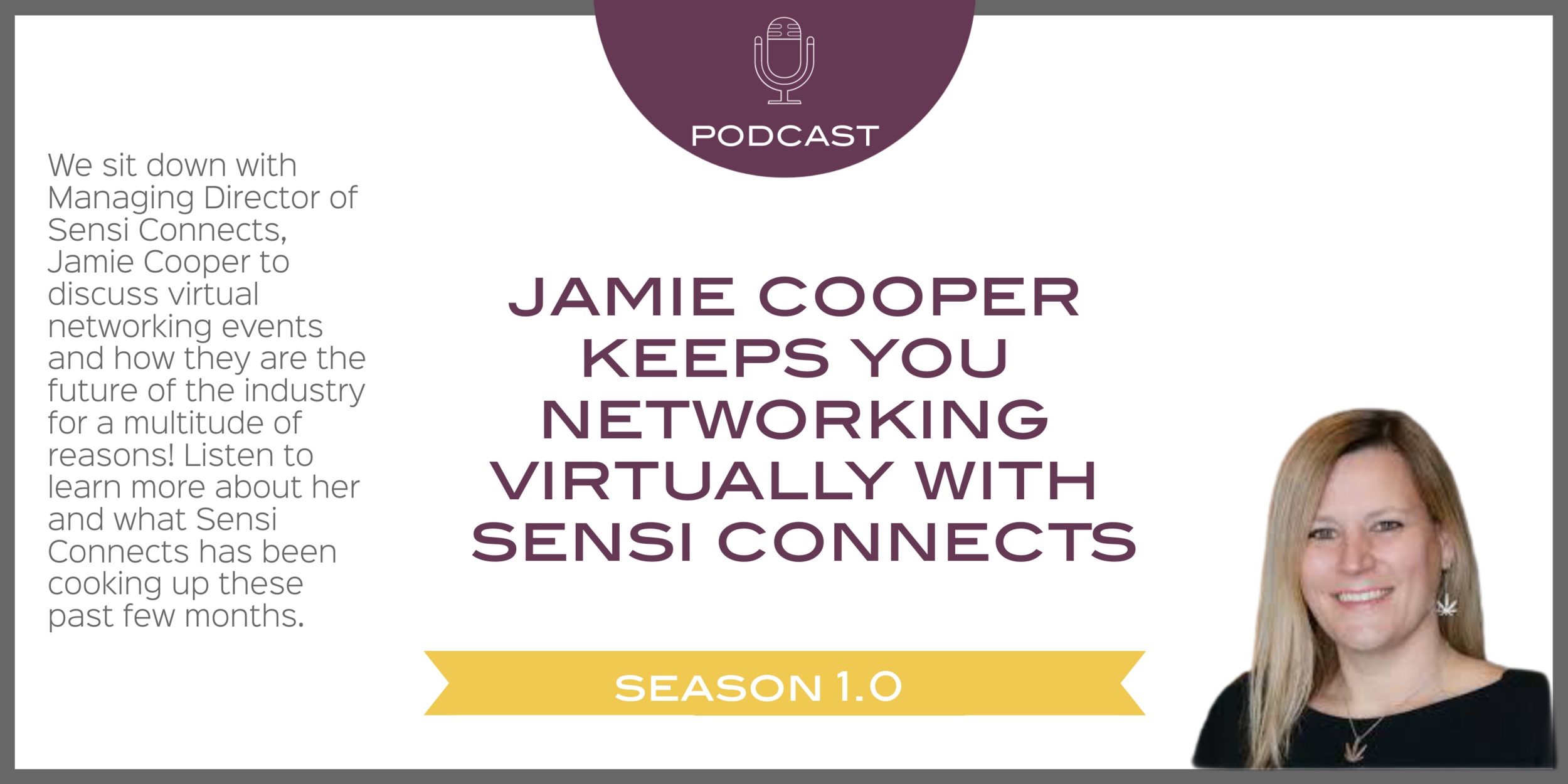 Jamie Cooper keeps you networking virtually with Sensi Connects